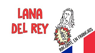 Biographie courte et illustrée de Lana Del Rey