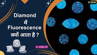 Does Fluorescence Affect the Quality of Diamond?