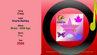 Crazy - Gnarls Barkley 2006