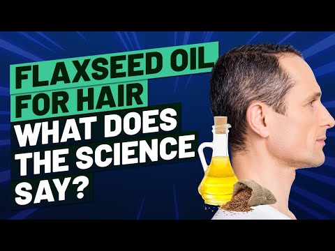 Does Flaxseed Oil Help With Hair Growth