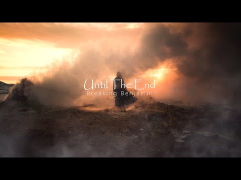Breaking Benjamin - Until The End (𝑺𝒍𝒐𝒘𝒆𝒅 + 𝑹𝒆𝒗𝒆𝒓𝒃)