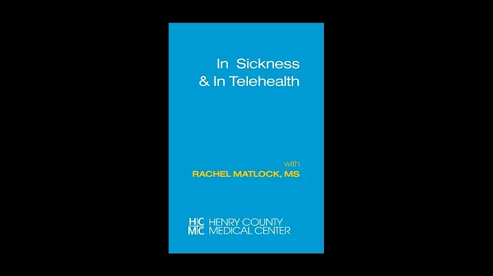 In Sickness & In Telehealth - You Are the One in 2...