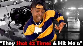 Kidd Kidd on the Night he took 6 from a Carbon 15, I could see them Shooting me, They shot 42 times