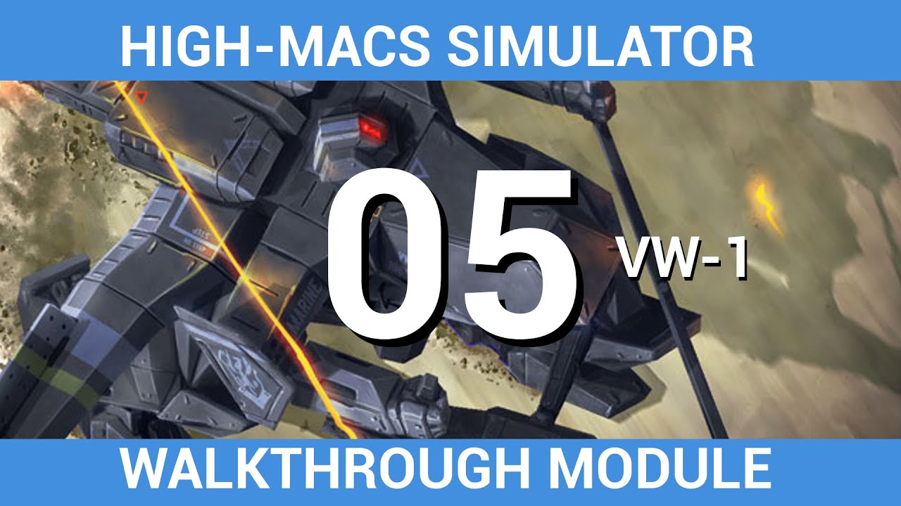 High Macs Simulator Walkthrough Training Module 05 Youtube