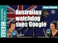 Australian watchdog sues Google over location data - News Review