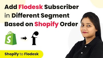 How to Add Flodesk Subscriber in Different Segment Based on Shopify Order | Shopify to Flodesk