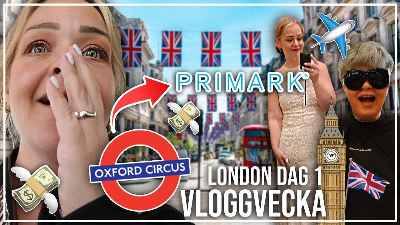 LONDON DAG 1 | Vloggveckan startar! | SHOPPING PÅ PRIMARK & OXFORDSTREET