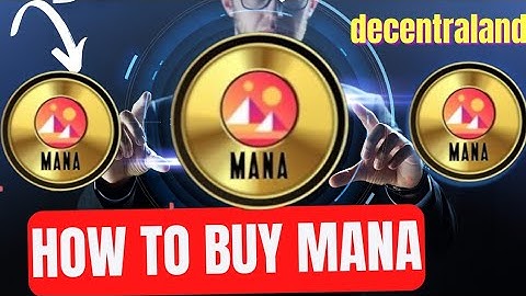 How To Buy Mana Crypto | Decentraland Crypto