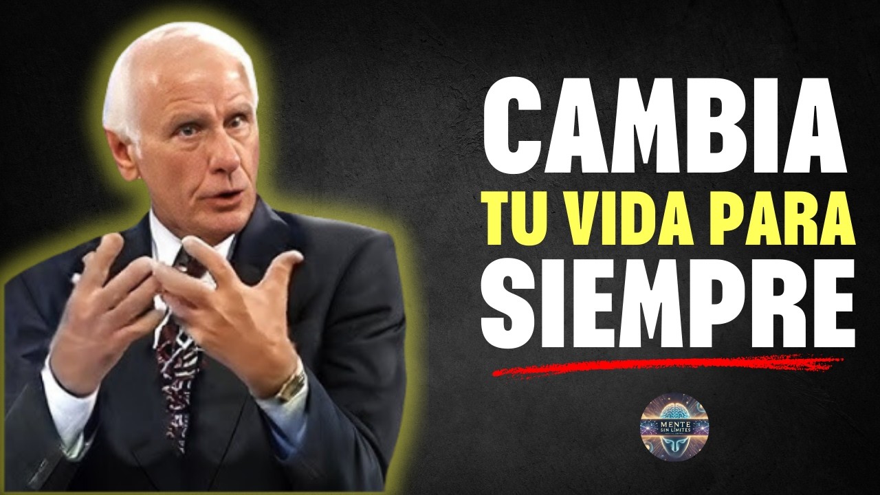Estas 5 Lecciones de Jim Rohn Cambiaron Mi Vida para Siempre | ¡La #4 ...