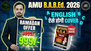 AMU B.A.B.Ed Entrance 2026 | Complete Preparation Strategy, Syllabus और Full Guidance