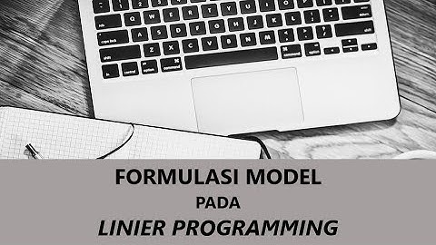 Formulasi Model Linier Programming