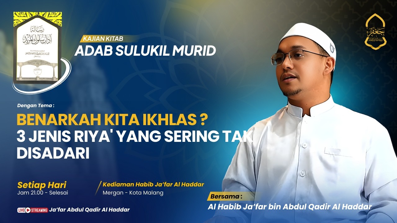 🔴[LIVE] Adab Sulukil Murid Eps.7  | Benarkah Kita Ikhlas ? 3 Jenis Riya' yang Sering Tak Disadari