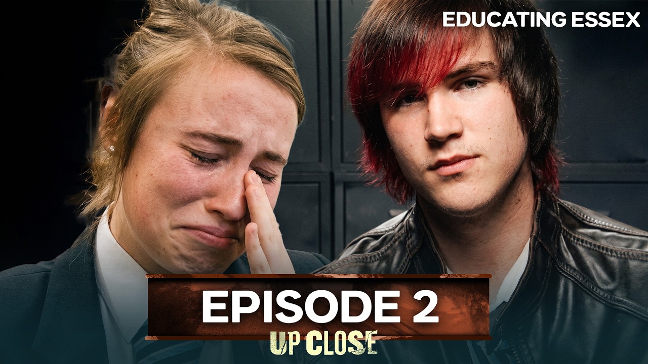 The Rebel vs. The A-Student... Educating Essex Ep. 2 | Up Close