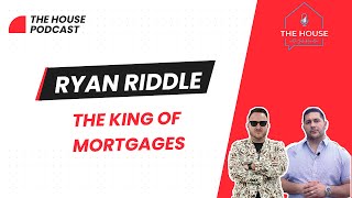 THE KING OF MORTGAGES | The House ep.29