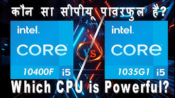 Intel i5 10th gen 10400f vs Intel I5 10 gen 1035g1 | Budget laptop Processor Comparison