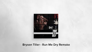 Bryson Tiller - Run Me Dry | Fl Studio Remake