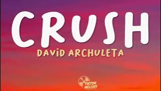 Crush - David Archuleta (Lyrics)