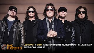 EUROPE's JOEY TEMPEST  On New Single "Hold Your Head Up": ‘We Like to Take Fans On an Adventure’