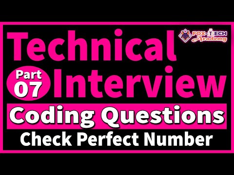Technical Interview Coding Question | Coding question in c | Perfect number | Fox Tech | Part 7