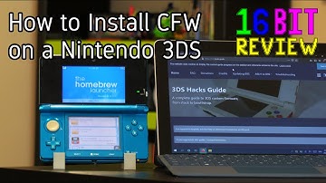 How to install CFW on a Nintendo 3DS - 16 Bit Guide