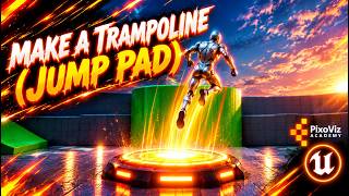 How to Make a Trampoline (Jump Pad) in Unreal Engine 5.8.3 | Beginner Tutorial