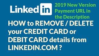 HOW to REMOVE / DELETE your CREDIT CARD or DEBIT CARD details from LINKEDIN.COM ? screenshot 5