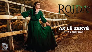 Rojda - Ax Lê Zeryê [Official Music Video]