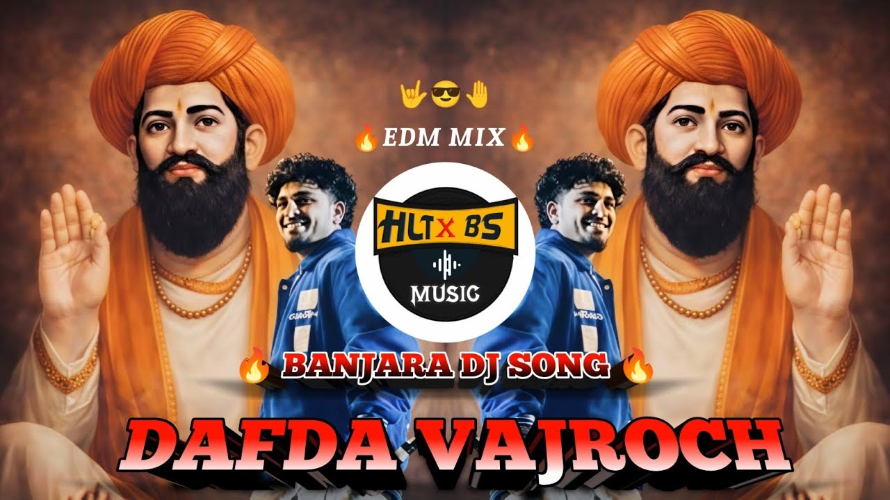 DAFDA VAJROCH YE BAI  SANJU RATHOD BANJARA DJ SONG MIX HLT BS