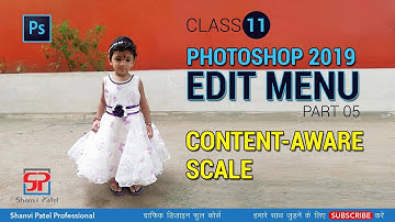 Photoshop CC 2019 Tutorial in Hindi: Content-Aware Scale in Edit Menu Bar (Video 5) - #11