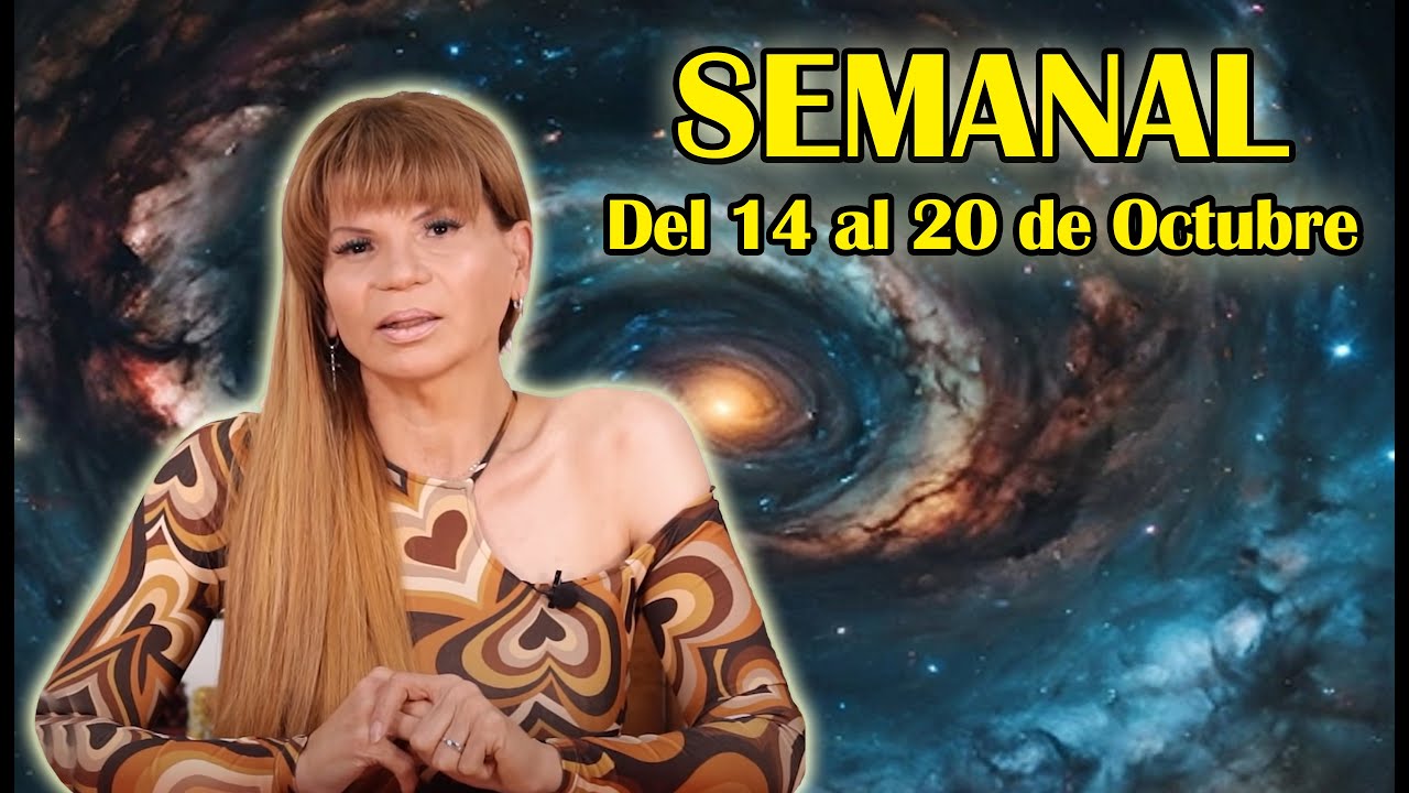 Horóscopo Semanal de Mhoni Vidente 14 al 20 de Octubre ¡Noticia bestial ...