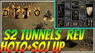 Project Diablo 2 /  Season 2 / 100 Ancient Tunnels Review / & some Upgrades