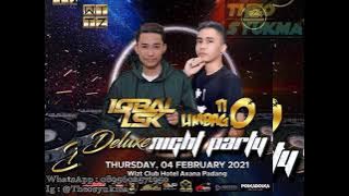 DJ IQBAL LSK 324,04 FEBRUARY 2021 SPECIAL BIRTHDAYS PARTY MISS DHEDE AT WITZCLUB PADANG