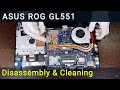 How to disassemble and fan cleaning laptop Asus ROG GL551