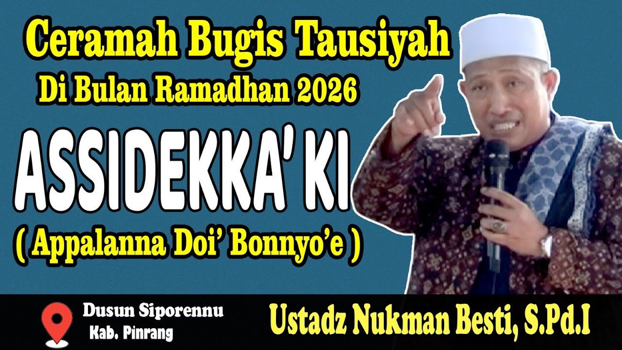 CERAMAH BUGIS TAUSIYAH USTADZ NUKMAN BESTI || PERBANYAK LAH SEDEKAH NYA DI BULAN RAMADHAN