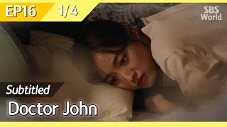 [CC/FULL] Doctor John EP16 (1/4) | 의사요한