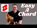 The easy way to play an A chord on guitar