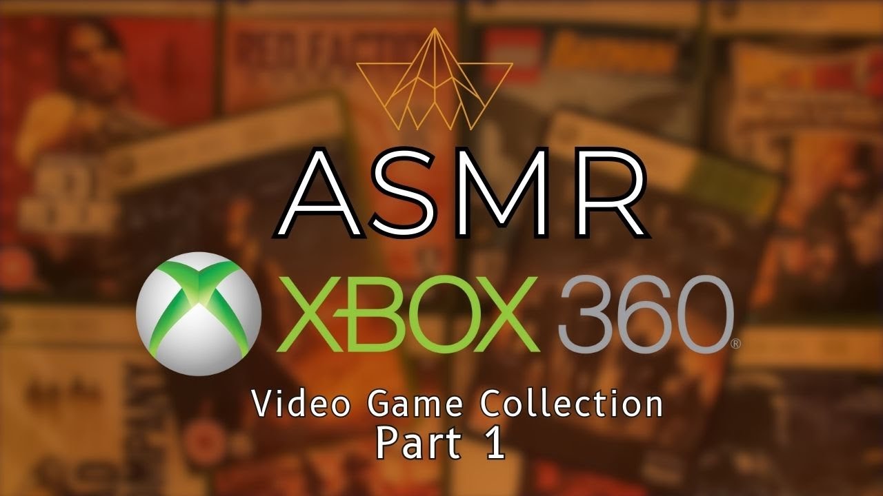 ASMR Xbox 360 Video Game Collection 🎮 | Part 1
