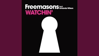 Watchin' (feat. Amanda Wilson) (Radio Edit)