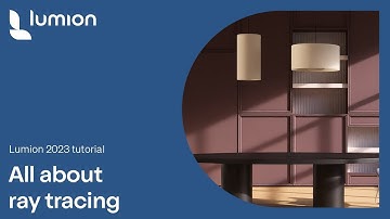 All about Ray Tracing v0.9 in Lumion 2023