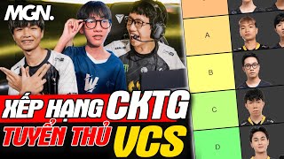 Xếp Hạng Toàn Bộ Tuyển Thủ VCS Tại CKTG 2023 | MGN Esports