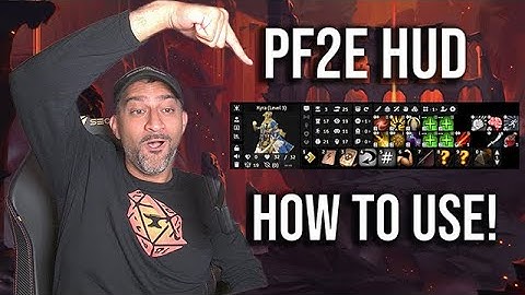 PF2e HUD-zelfstudie (laat dit aan je spelers zien!)