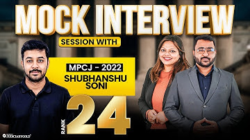 MP Civil Judge Mock Interview | MPCJ - 2022 | Rank 24 – Shubhanshu Soni | Judiciary Gold