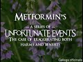 Metformin - The Case of Exaggerating Both Benefits and Harms