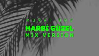 Murat Boz - Harbi güzel ( MİX VERSİON ) #muratboz #ramoon #2023 #trending