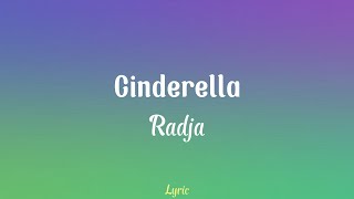 Radja - Cinderella (Video Lyric)