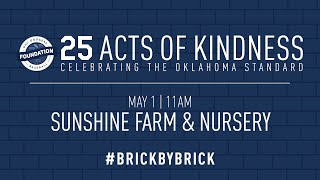 25 Acts of Kindness - Sunshine Farm & Nursery