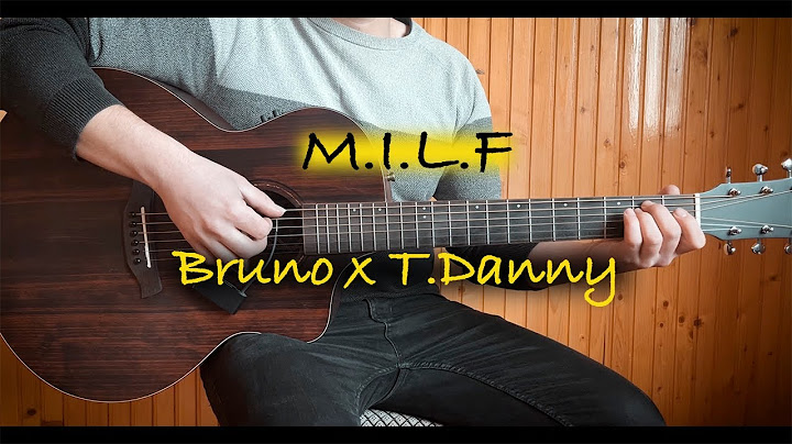 BRUNO - M.I.L.F. ft. T. Danny - Gitár Akkordok Egyszerűen