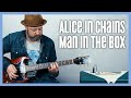 Alice In Chains - Man In The Box - Guitar Lesson