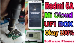 Redmi 6/6A Mi CLOUD/ACCOUNT Remove by UFI BOX OKAY 100%