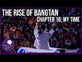 The rise of bangtan  chapter 16 my time